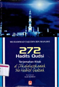 Image of 272 Hadits Qudsi (Al Dthafatushaniah Bila Haditsil Qudsiah)