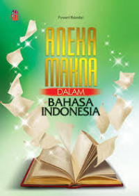 Image of Aneka makna dalam Bahasa Indonesia