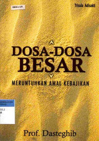 Image of Dosa - Dosa Besar Meruntuhkan Amal Kebajikan
