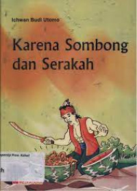 Image of Karena Sombong dan Serakah
