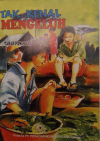 Image of Tak Kenal Mengeluh